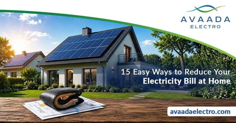 How to Reduce Your Electricity Bill: 15 Proven Ways to Save Energy at Home